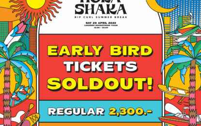 ปังไฟลุก รับซัมเมอร์!! “HOLA SHAKA Festival 2023” เปิดขายบัตร Early Bird 20 นาที Sold Out!! ใครพลาดกดไม่ทัน ไม่ต้องเสียใจ!! บัตร Regular 2,300 บาท ยังรอคุณอยู่!!