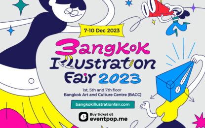 Bangkok Illustration Fair 2023 เปิดขายบัตรแล้วตั้งแต่วันนี้  เตรียมจัดแสดงผลงานของ 167 ศิลปินจากไทยและต่างประเทศ พร้อมแสดงศักยภาพของศิลปินนักวาดอย่างยิ่งใหญ่ขึ้นทุกปี!  วันที่ 7-10 ธันวาคม 2566 ณ หอศิลปกรุงเทพฯ (bacc)