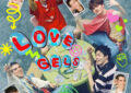 ค่าย LOOKE (ลู้คกี้) ชวนลุ้นตอนจบ!! ใครคู่กับใคร?  ในซีรีส์ iQIYI Original ‘GELBOYS สถานะกั๊กใจ’     พร้อมปล่อย OST. เพลง  “LOVEGELS”  เป็นเพลย์ลิสต์ส่งท้าย