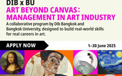 Dib Bangkok x BU  เปิดหลักสูตร “Art Beyond Canvas: Management in Art Industry” เรียนรู้จากผู้เชี่ยวชาญ ยกระดับทักษะสู่นักบริหารจัดการศิลปะมืออาชีพ  เริ่ม 19 ก.ค.นี้ จากความสนใจ… สู่เส้นทางอาชีพ ก้าวต่อไปของคุณในโลกศิลปะ เริ่มต้นได้ที่นี่!