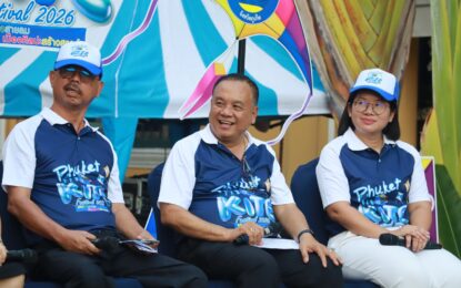 เรวัตฯ นายก อบจ.ภูเก็ต เตรียมจัดยิ่งใหญ่ “#สีสันแห่งสายลม Phuket Kite Festival 2026” โชว์ว่าวนานาชาติ ต้อนรับนักท่องเที่ยวทั่วโลก