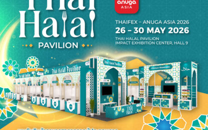 กรมส่งเสริมการค้าระหว่างประเทศ เปิด “Thai Halal Pavilion”  ในงาน THAIFEX – ANUGA ASIA 2026 ยกระดับภาพลักษณ์อาหารฮาลาลไทยสู่เวทีโลก