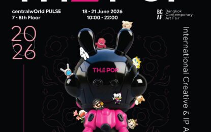 THΞPOP 2026 งาน International Creative & IP Art Fair  ครั้งแรกของประเทศไทย  รวมศิลปิน สตูดิโอชั้นนำของเอเชีย และแกลเลอรี่กว่า 60 รายจาก 12 ประเทศ พร้อมเป็นศูนย์กลางเศรษฐกิจครีเอเตอร์ของเอเชีย