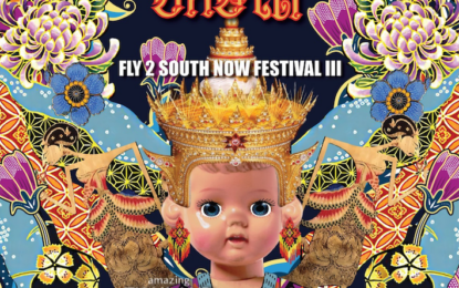 ททท. ชวนร่วมงาน “อัยยะ ปักษ์ใต้ 3 FLY 2 SOUTH NOW FESTIVAL III”  สัมผัสเสน่ห์แดนใต้ 11–13 ก.ย. นี้ @ช่างชุ่ยCreative Park ปิ่นเกล้า
