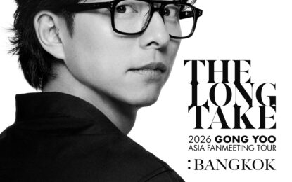 กลุ่มธนบุรี ชวนแฟนชาวไทยเตรียมใจให้พร้อม! พบกับ “กงยู” ในงาน2026 GONG YOO ASIA FANMEETING TOUR〈THE LONG TAKE〉IN BANGKOK