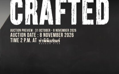 ‘CRAFTED’ สุนทรียรสแห่งศิลปะล้ำค่า ครั้งแรกในรอบศตวรรษ!
